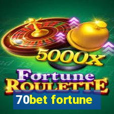 70bet fortune